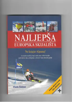 vlado Šestan: najljepša europska skijališta
