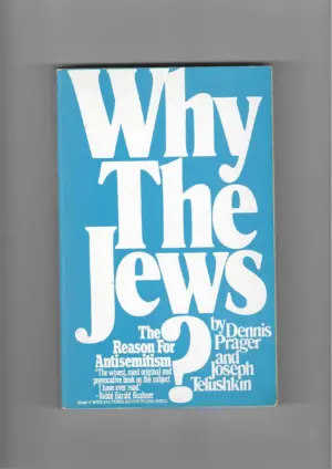 dennis prager and joseph telushkin: why the jews?