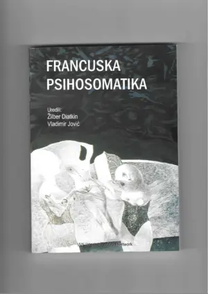 Ž. diatkin, v. jović (ur.): francuska psihosomatika