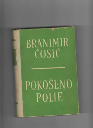 branimir Ćosić: pokošeno polje