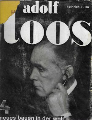 Adolf Loos: Das Werke des Architekten