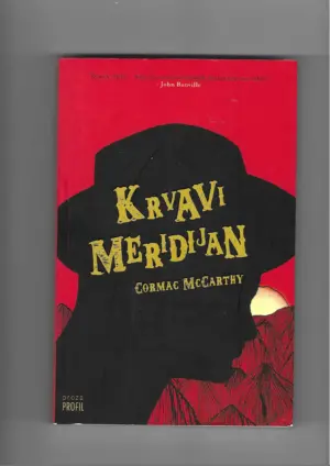 cormac mccarthy: krvavi meridijan