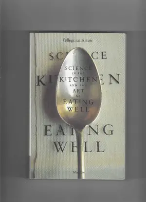 pellegrino artusi: science in the kitchen and the art of eating well