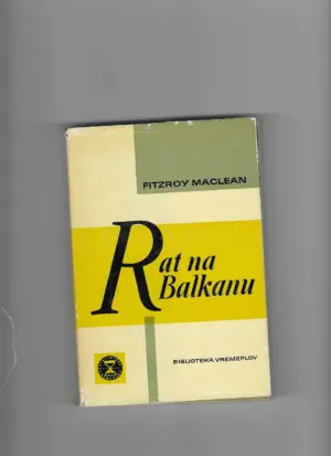 fitzroy maclean: rat na balkanu