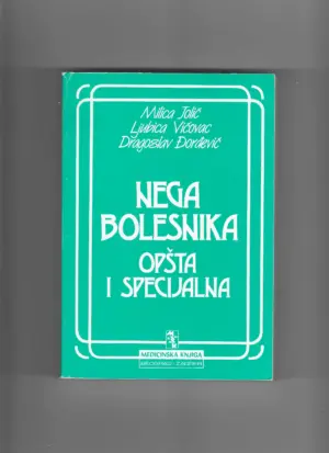 skupina autora: njega bolesnika - opća i specijalna