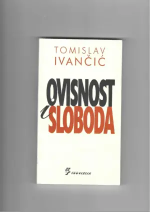 tomislav ivančić: ovisnost i sloboda