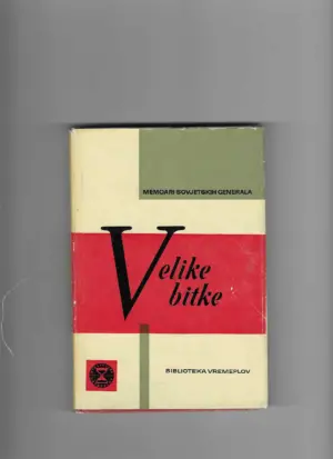 memoari sovjetskih generala - velike bitke