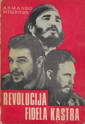 Armando Himenes: Revolucija Fidela Kastra
