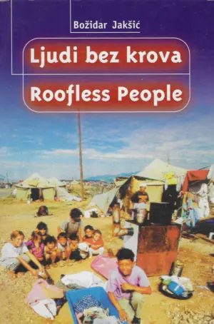 Božidar Jakšić: Ljudi bez krova