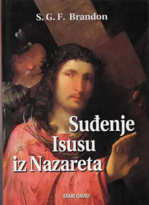 S. G. F. Brandon: Suđenje Isusu iz Nazareta