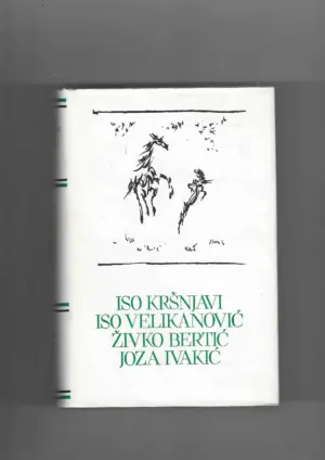 iso krsnjavi-iso- velikanovic-zivko-bertic- joza-ivakic- izabrana-djela