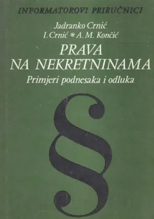 Jadranko Crnić: Prava na nekretnine