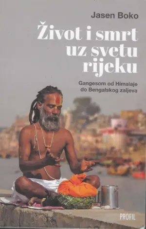 Jasen Boko: Život i smrt uz svetu rijeku