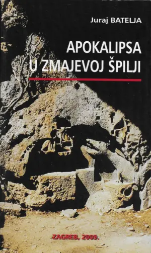 Juraj Batelja: Apokalipsa u zmajevoj špilji