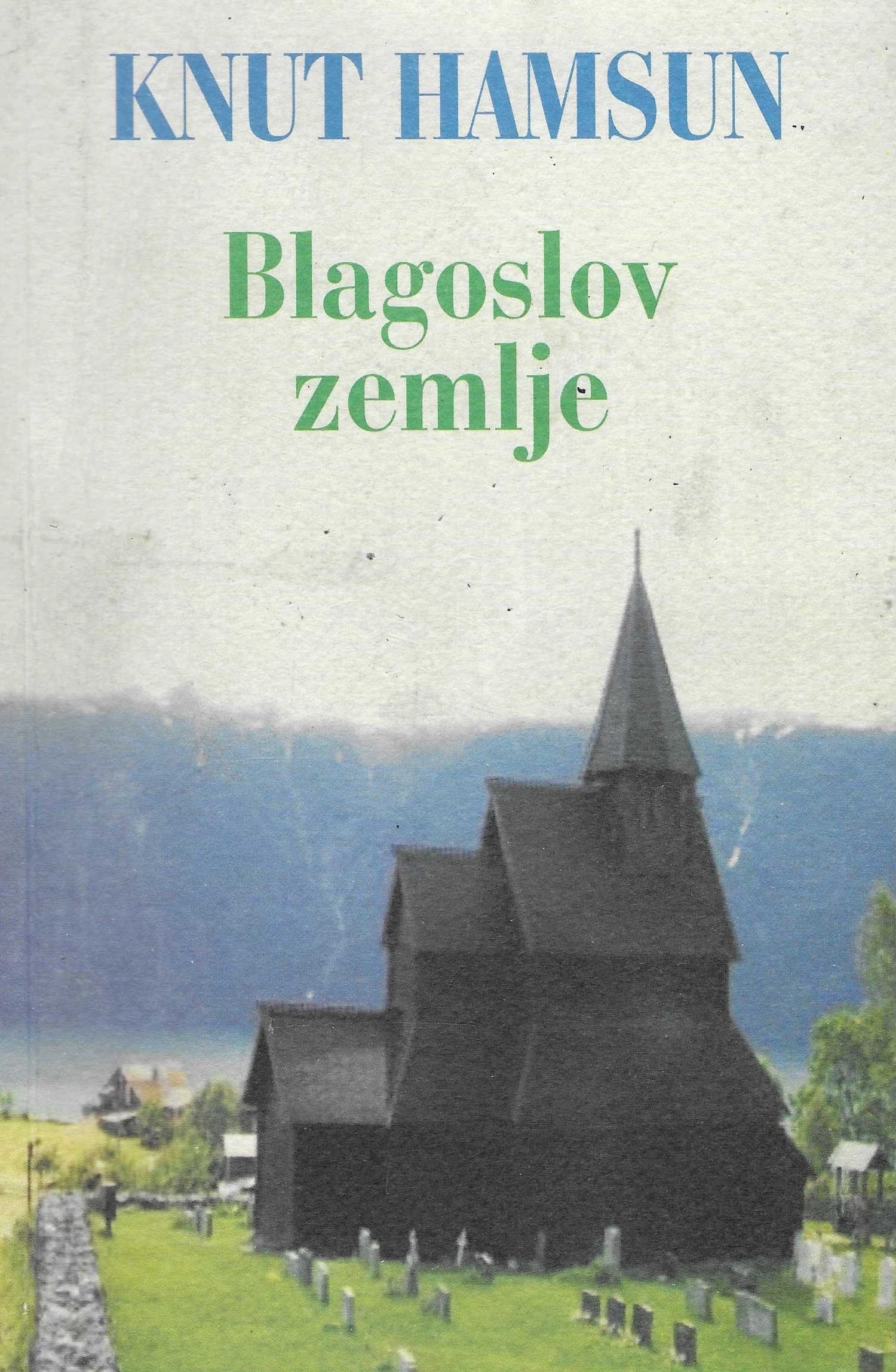 Knut Hamsun: Blagoslov zemlje
