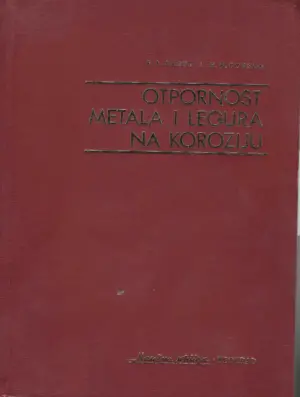 Otpornost metala i legura na koroziju / [urednici] F. L. LaQue i H. R. Copson