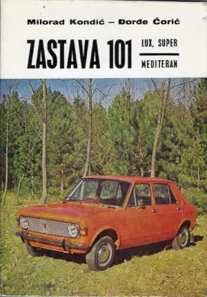 Milorad Kondić, Đorđe Ćorić: Zastava 101