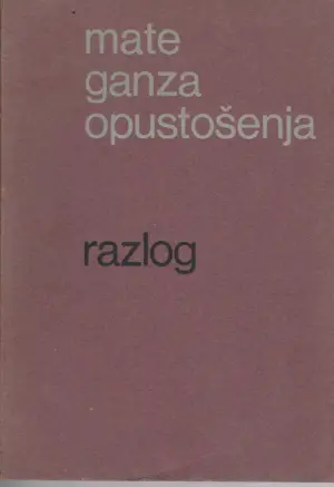 Mate Ganza: Opustošenja
