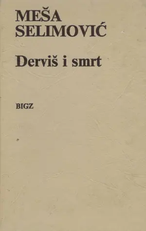 meša selimović: derviš i smrt