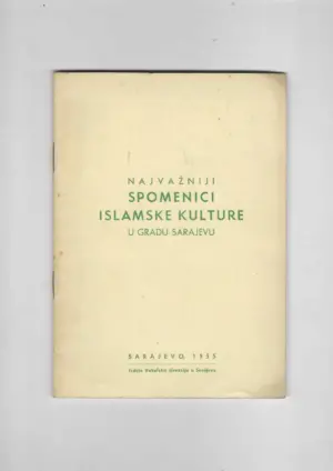 najvažniji spomenici islamske kulture u gradu sarajevu