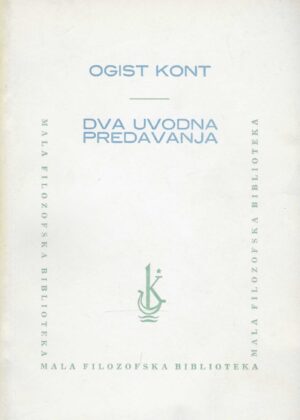 auguste comte: dva uvodna predavanja