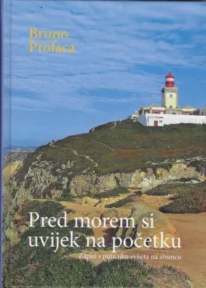 Bruno Profaca: Pred morem si uvijek na početku
