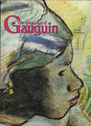Ronald Pickvance: The drawings of Gauguin