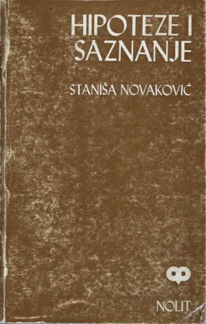 Staniša Novaković: Hipoteze i saznanje