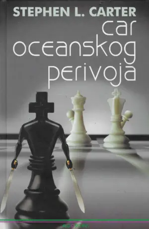 Stephen L. Carter: Car oceanskog perivoja
