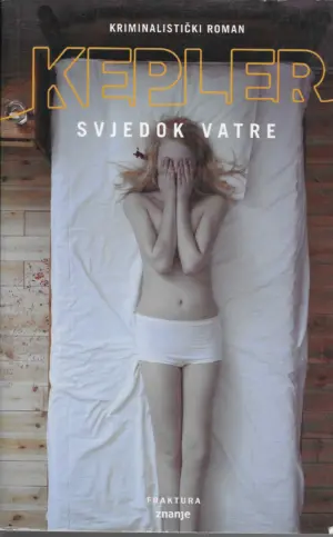 Lars Kepler: Svjedok vatre