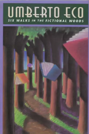 Umberto Eco: Six Walks in the Fictional Woods