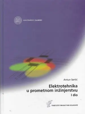 Antun Sertić: Elektrotehnika u prometnom inžinjerstvu I