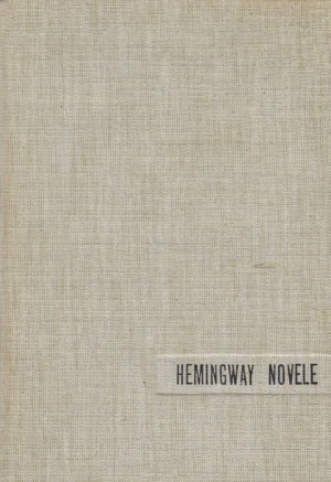 Ernest Hemingway: Novele