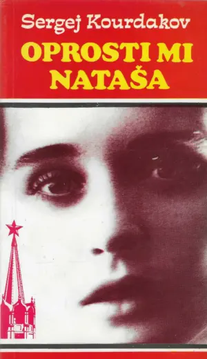 Sergej Kourdakov: Oprosti mi Nataša