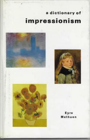 Eyre Methuen: A dictionary of impressionism