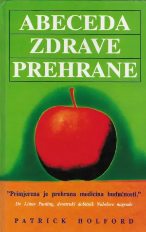 Patrick Holford: Abeceda zdrave prehrane