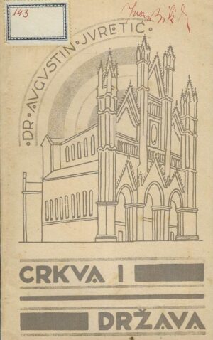 Augustin Juretić: Crkva i država