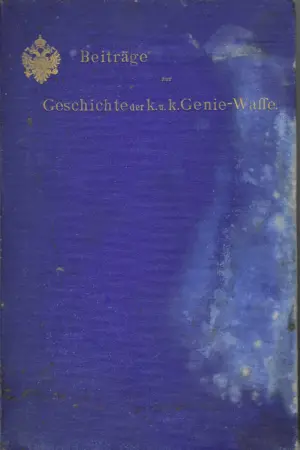 Beiträge zur Geschichte der k.u.k. Genie-Waffe