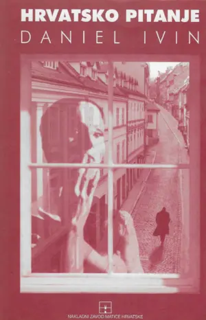 Daniel Ivin: Hrvatsko pitanje