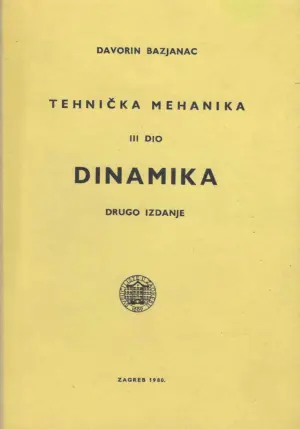 Davorin Bazjanac: Dinamika