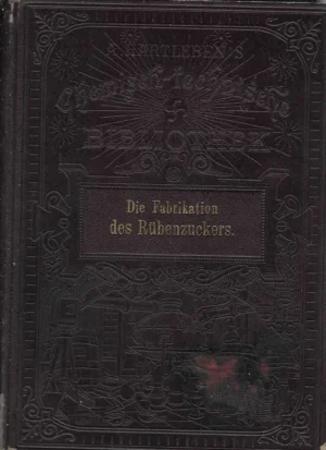 Die Fabrikation des Rubenzuckers