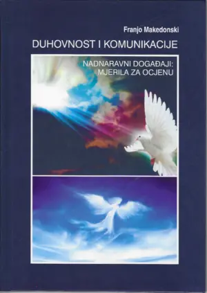 Franjo Makedonski: Duhovnost i komunikacije
