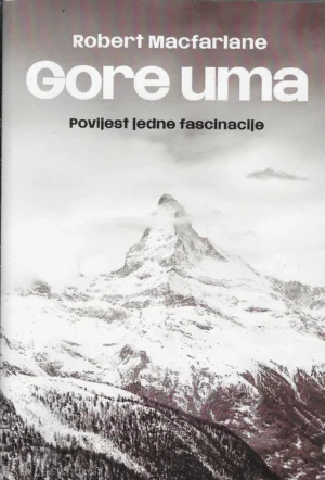 Robert Macfarlane: Gore uma