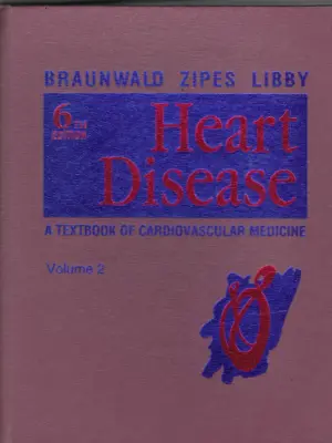 Heart Disease - A Textbook of Cardiovascular medicine