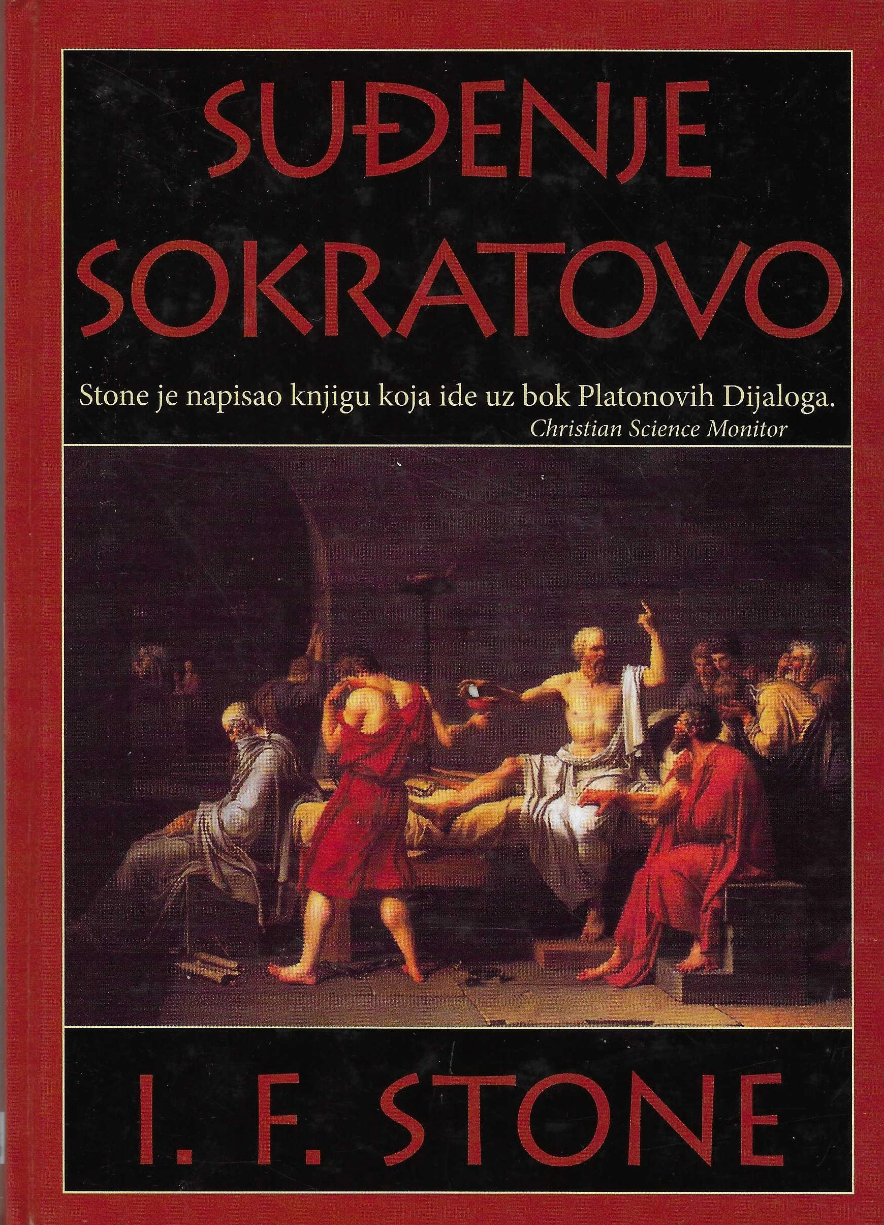 Isidor F. Stone: Suđenje Sokratovo