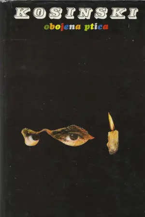 Jerzy Kosinki: Obojena ptica