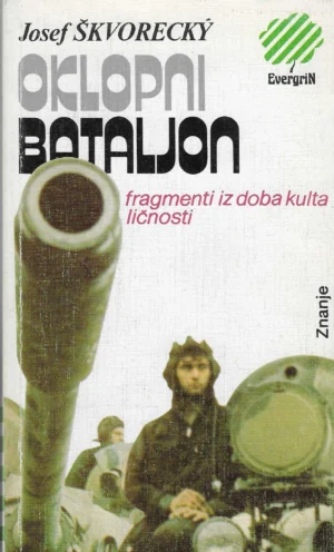 Josef Škvorecky: Oklopni bataljon