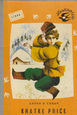 Anton P. Čehov: Kratke priče