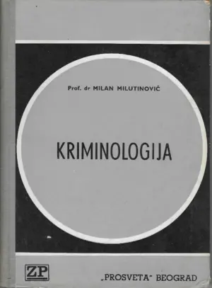 Milan Milutinović: Kriminologija