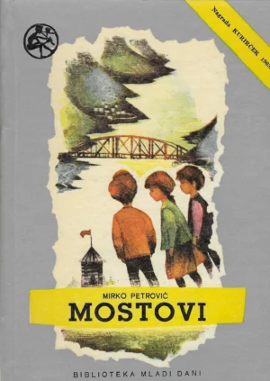 Mirko Petrović: Mostovi